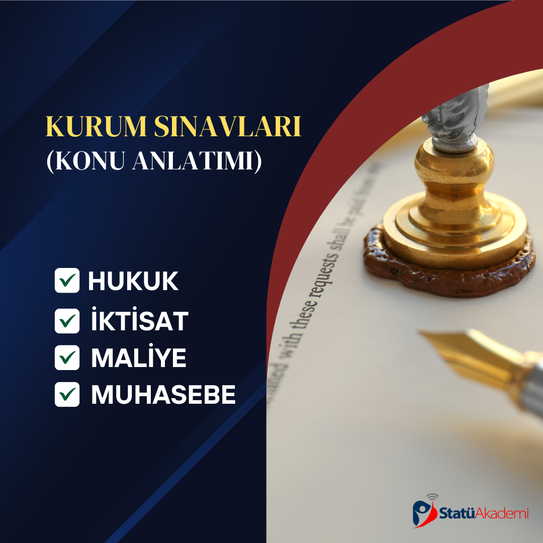 KURUM SINAVLARI - KONU ANLATIMI