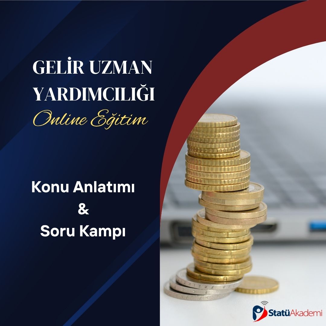 GELİR UZMAN YARDIMCILIĞI KONU ANLATIMI VE SORU ÇÖZÜMÜ