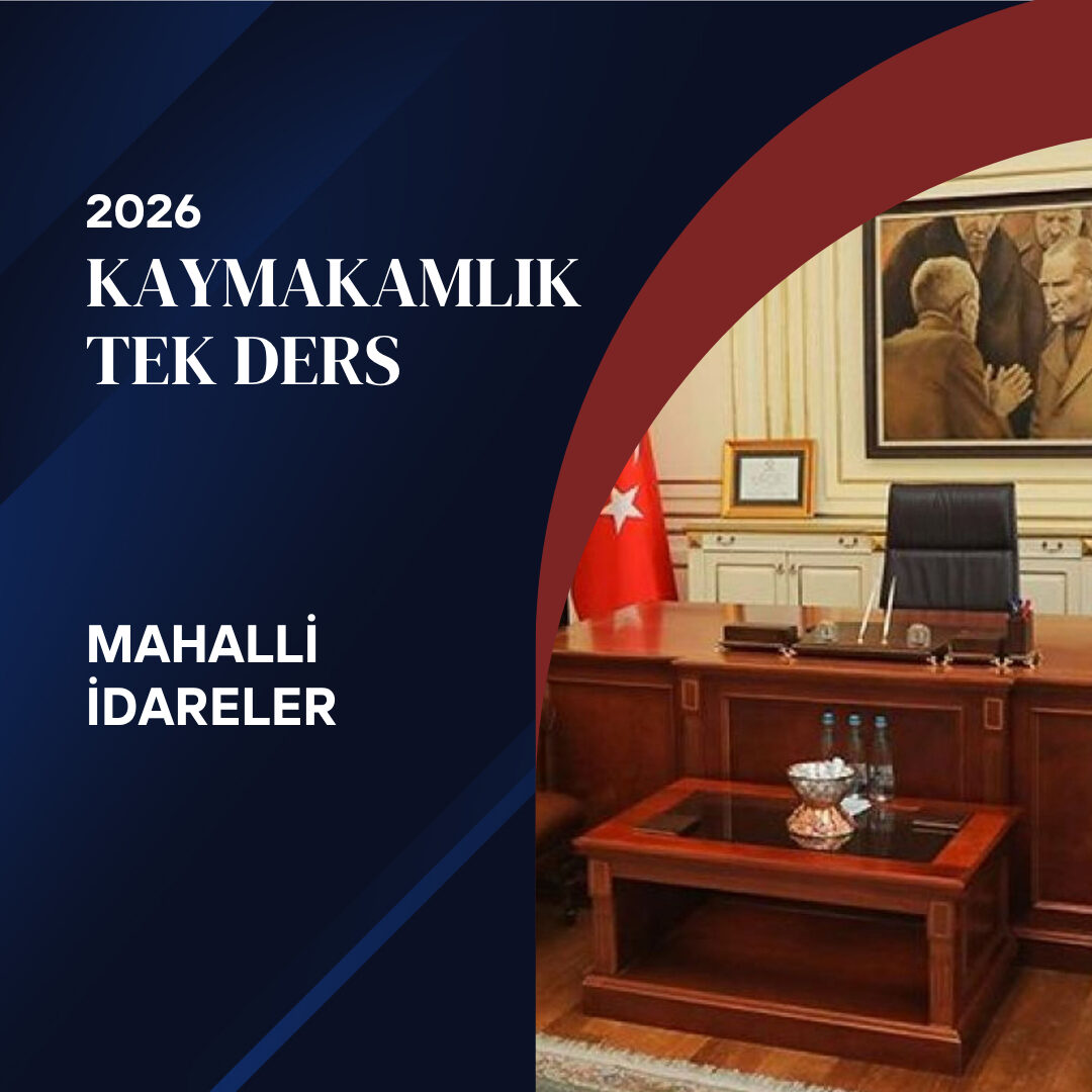 Mahalli İdareler (Kaymakamlık Tek Ders)